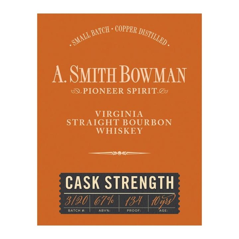A. Smith Bowman Cask Strength Bourbon Whiskey