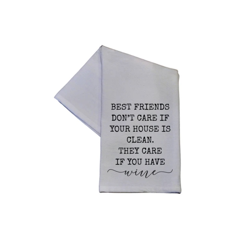 “Best Friends Don’t Care” Tea Towel